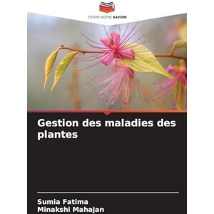 Fatima, Sumia Gestion des maladies des plantes Fatima, Sumia Gestion des maladies des plantes