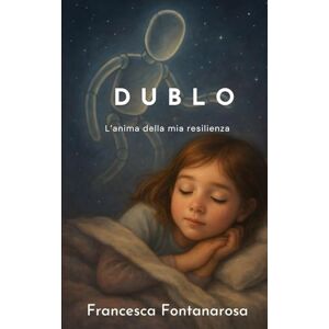 Fontanarosa, Francesca Dublo: L’anima della mia resilienza Fontanarosa, Francesca Dublo: L’anima della mia resilienza
