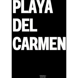 Vulgarities, Typography Playa del Carmen: The Coffee Table Book Vulgarities, Typography Playa del Carmen: The Coffee Table Book