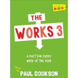 Cookson, Paul The Works 3: A Poet A Week Cookson, Paul The Works 3: A Poet A Week
