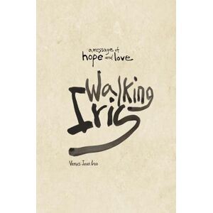 Lee Walking Iris: How to Stay on Your Own Path During Uncertain Times Lee Walking Iris: How to Stay on Your Own Path During Uncertain Times