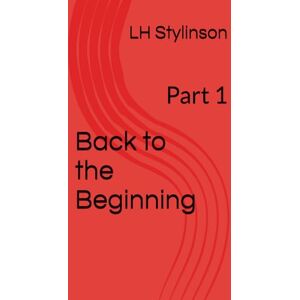 Stylinson, LH Back to the Beginning: Part 1 (Never Grow Up) Stylinson, LH Back to the Beginning: Part 1 (Never Grow Up)