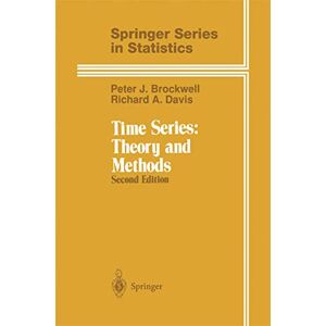 Brockwell, Peter J. Time Series: Theory and Methods (Springer Series in Statistics) Brockwell, Peter J. Time Series: Theory and Methods (Springer Series in Statistics)