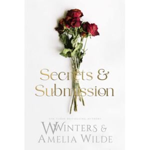 Winters, W. Secrets & Submission (Merciless World Series) Winters, W. Secrets & Submission (Merciless World Series)