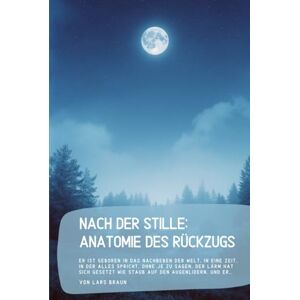 Braun Nach der Stille: Anatomie des Rückzugs: Er ist geboren in das Nachbeben der Welt, in eine Zeit, in der alles spricht, ohne je zu sagen. Der Lärm hat sich gesetzt wie Staub auf den Augenlidern, und er… Braun Nach der Stille: Anatomie des Rückzugs: Er ist geboren in das Nachbeben der Welt, in eine Zeit, in der alles spricht, ohne je zu sagen. Der Lärm hat sich gesetzt wie Staub auf den Augenlidern, und er…