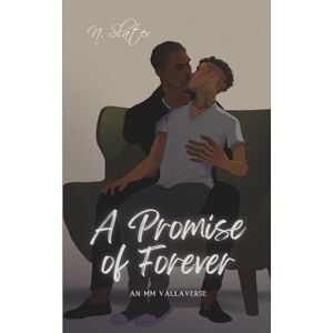 Slater, N. A Promise of Forever Slater, N. A Promise of Forever