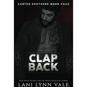 Vale, Lani Lynn Clap Back (Carter Brothers) Vale, Lani Lynn Clap Back (Carter Brothers)