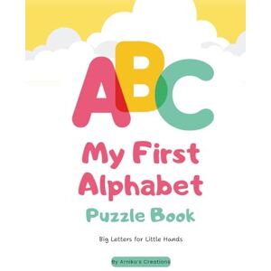 Creations, Arnika's Crafts & ABC Mazes an adventures Book for Kids Ages 3–5: A Fun Cat & Mouse Alphabet Maze Book for Kids Ages 3–5 Creations, Arnika's Crafts & ABC Mazes an adventures Book for Kids Ages 3–5: A Fun Cat & Mouse Alphabet Maze Book for Kids Ages 3–5