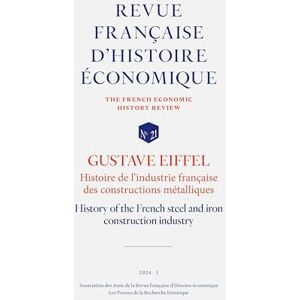 GUSTAVE EIFFEL : Histoire de l'industrie française des constructions métalliques: History of the French steel and iron construction industry: 21 GUSTAVE EIFFEL : Histoire de l'industrie française des constructions métalliques: History of the French steel and iron construction industry: 21