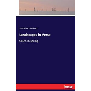 Jackson Landscapes in Verse: taken in spring Jackson Landscapes in Verse: taken in spring