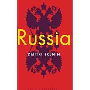 Trenin, Dmitri Russia (Polity Histories) Trenin, Dmitri Russia (Polity Histories)