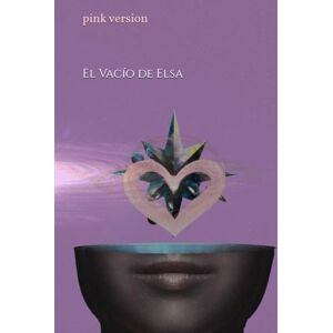 El Vacío de Elsa El Vacío de Elsa