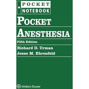 URMAN MD, RICHARD Pocket Anesthesia URMAN MD, RICHARD Pocket Anesthesia