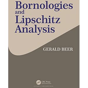 CRC Press Bornologies and Lipschitz Analysis CRC Press Bornologies and Lipschitz Analysis