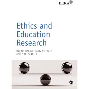Rachel Brooks Ethics and Education Research (BERA/SAGE Research Methods in Education) Rachel Brooks Ethics and Education Research (BERA/SAGE Research Methods in Education)