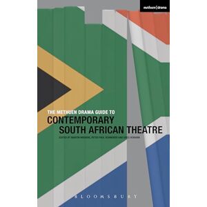 Middeke, Martin The Methuen Drama Guide to Contemporary South African Theatre (Guides to Contemporary Drama) Middeke, Martin The Methuen Drama Guide to Contemporary South African Theatre (Guides to Contemporary Drama)