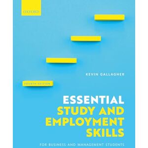 Gallagher, Kevin Essential Study and Employment Skills for Business and Management Students Gallagher, Kevin Essential Study and Employment Skills for Business and Management Students