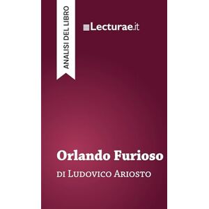 Rossi, Tommaso Orlando Furioso Ludovico Ariosto (analisi del libro) Rossi, Tommaso Orlando Furioso Ludovico Ariosto (analisi del libro)
