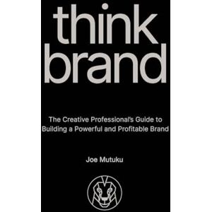 Mutuku, Joe Think Brand Mutuku, Joe Think Brand