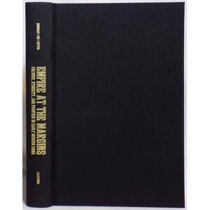 Empire at the Margins: Culture, Ethnicity, and Frontier in Early Modern China: 28 (Studies on China) Empire at the Margins: Culture, Ethnicity, and Frontier in Early Modern China: 28 (Studies on China)