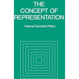 Pitkin, Hanna F. F. The Concept of Representation Pitkin, Hanna F. F. The Concept of Representation