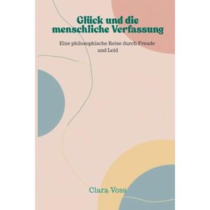 Voss Œuvres complètes de Guy de Maupassant (Volume 10) (Edition1): Eine philosophische Reise durch Freude und Leid Voss Œuvres complètes de Guy de Maupassant (Volume 10) (Edition1): Eine philosophische Reise durch Freude und Leid
