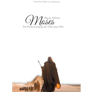Freiherr Von Liechtenstein, Hans Peter Moses: Weg der Wahrheit Freiherr Von Liechtenstein, Hans Peter Moses: Weg der Wahrheit
