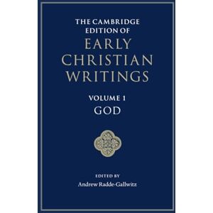 The Cambridge Edition of Early Christian Writings The Cambridge Edition of Early Christian Writings