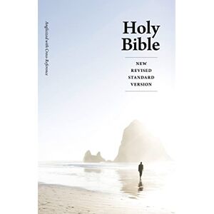 Holy Bible: New Revised Standard Version (NRSV) Anglicized Cross-Reference edition Holy Bible: New Revised Standard Version (NRSV) Anglicized Cross-Reference edition