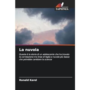 Karel, Ronald La nuvola: Questa è la storia di un adolescente che ha trovato la correlazione tra linee di faglia e nuvole più basse che potrebbe cambiare la scienza Karel, Ronald La nuvola: Questa è la storia di un adolescente che ha trovato la correlazione tra linee di faglia e nuvole più basse che potrebbe cambiare la scienza
