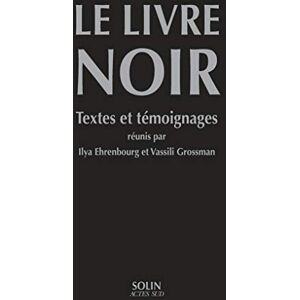 Collectif Le livre noir Textes et témoignages Collectif Le livre noir Textes et témoignages