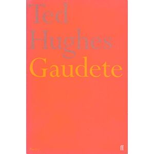 Hughes, Ted Gaudete Hughes, Ted Gaudete