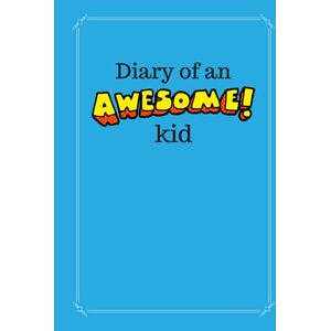Creative Labs Diary of an Awesome Kid: 100 Pages Lined, Deep Blue Space Creative Journal, Notebook, Diary (7 x 10 inches) (Diary of an Awesome Kid Journals) Creative Labs Diary of an Awesome Kid: 100 Pages Lined, Deep Blue Space Creative Journal, Notebook, Diary (7 x 10 inches) (Diary of an Awesome Kid Journals)