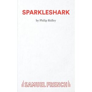 Ridley, Philip Sparkleshark: Pondlife, Kappa, Mikey & Addie (Acting Edition S.) Ridley, Philip Sparkleshark: Pondlife, Kappa, Mikey & Addie (Acting Edition S.)
