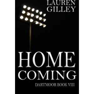 Gilley, Lauren Homecoming (Dartmoor) Gilley, Lauren Homecoming (Dartmoor)