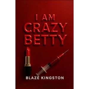 Kingston Limited Edition I Am Crazy Betty (Limited Edition Crazy Betty) Kingston Limited Edition I Am Crazy Betty (Limited Edition Crazy Betty)