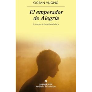 Vuong, Ocean El Emperador de Alegria (Panorama de narrativas) Vuong, Ocean El Emperador de Alegria (Panorama de narrativas)