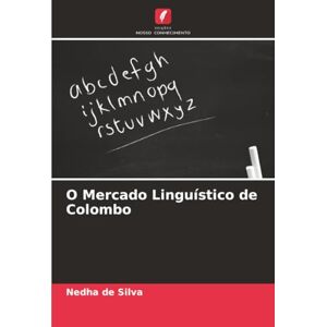 Silva O Mercado Linguístico de Colombo Silva O Mercado Linguístico de Colombo