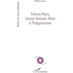 Cossec, Michel Vieux-Pays, laisse laissée libre à Tréguennec (Poètes Des Cinq Continents) Cossec, Michel Vieux-Pays, laisse laissée libre à Tréguennec (Poètes Des Cinq Continents)
