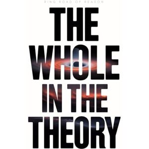 618, mFLO Ring Road of Reason: The Whole in the Theory 618, mFLO Ring Road of Reason: The Whole in the Theory