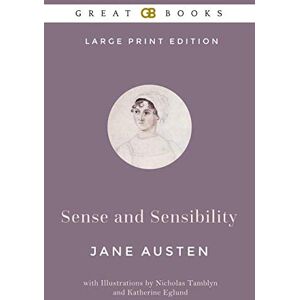 Austen, Jane Sense and Sensibility (Large Print Edition) by Jane Austen (Illustrated) Austen, Jane Sense and Sensibility (Large Print Edition) by Jane Austen (Illustrated)