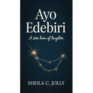 C. Jolly, Sheila Ayo Edebiri: A Star Born of Laughter C. Jolly, Sheila Ayo Edebiri: A Star Born of Laughter