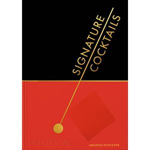 Schuster, Amanda Signature Cocktails Schuster, Amanda Signature Cocktails
