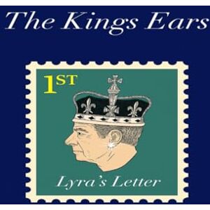 Lee The Kings Ears: Lyra's Letter Lee The Kings Ears: Lyra's Letter