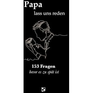 Studios, LBM - Papa, lass uns reden 153 Fragen bevor es zu spät ist: Das ideale Geschenk für Papa Gemeinsame Zeit, ehrliche Antworten – für mehr Nähe zwischen Vater und Kind. Studios, LBM - Papa, lass uns reden 153 Fragen bevor es zu spät ist: Das ideale Geschenk für Papa Gemeinsame Zeit, ehrliche Antworten – für mehr Nähe zwischen Vater und Kind.