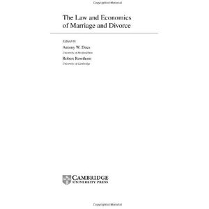 Cambridge University Press The Law and Economics of Marriage and Divorce Cambridge University Press The Law and Economics of Marriage and Divorce