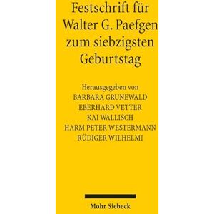 Festschrift für Walter G. Paefgen zum siebzigsten Geburtstag Festschrift für Walter G. Paefgen zum siebzigsten Geburtstag