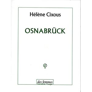 Cixous, Helene Osnabruck Cixous, Helene Osnabruck