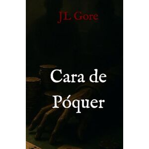 GORE Cara de Póquer (Terror Cercano) GORE Cara de Póquer (Terror Cercano)