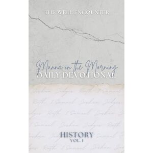 Pentecost, Kami Manna in the Morning Daily Devotional: History Volume 1: 3 Pentecost, Kami Manna in the Morning Daily Devotional: History Volume 1: 3